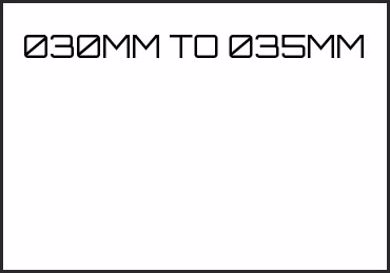 Picture for category 030MM TO 035MM