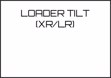 Picture for category LOADER TILT (XR/LR)