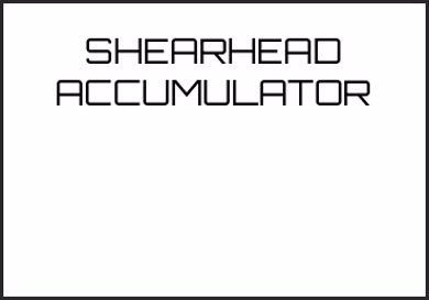 Picture for category SHEARHEAD ACCUMULATOR