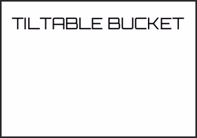 Picture for category TILTABLE BUCKET