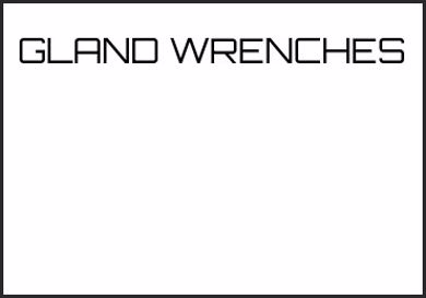 Picture for category GLAND WRENCHES